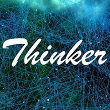 Load image into Gallery viewer, Quick Thinker